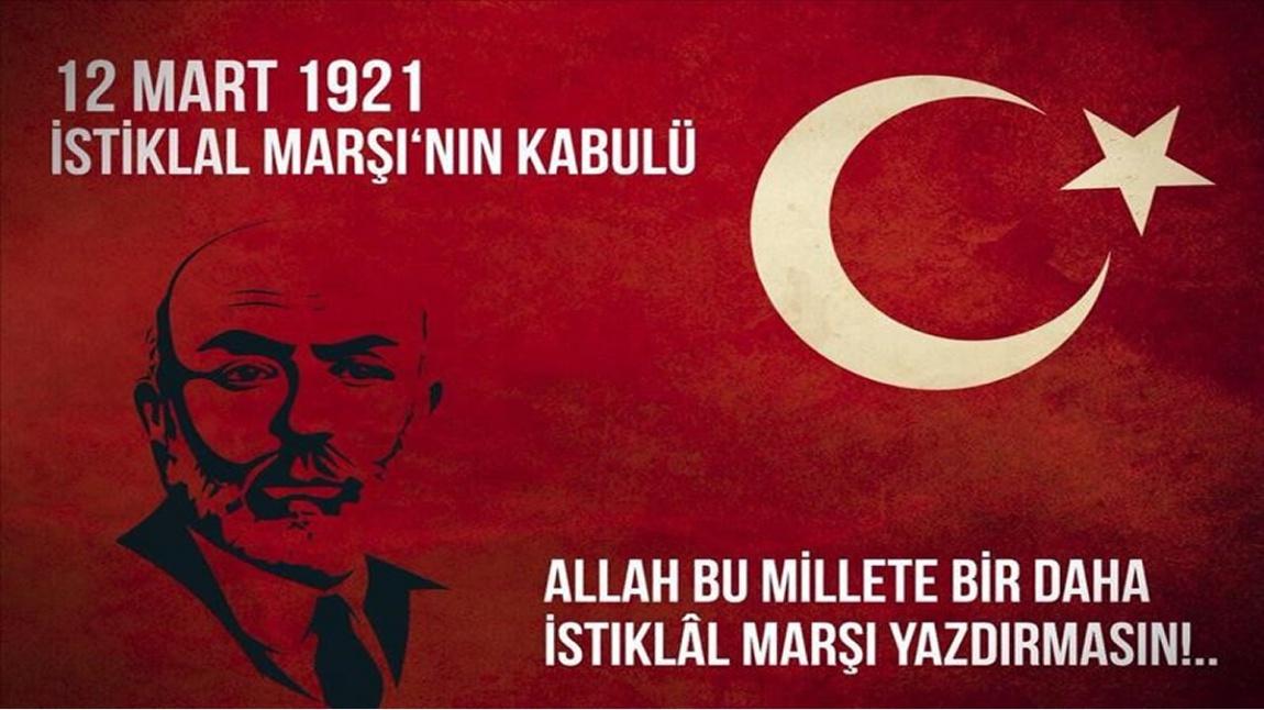 12 Mart İstiklal Marşı'nın Kabulü ve Mehmet Akif Ersoy´u Anma Günü Tören ile Kutlandı.